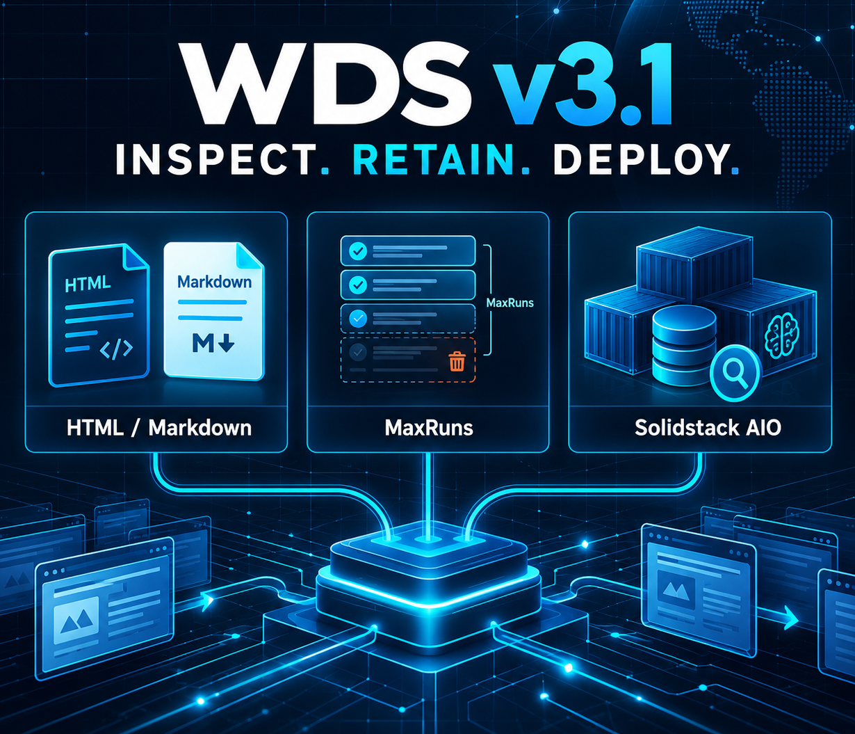 WDS v3.1 Released — Inspect. Retain. Deploy.